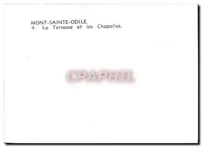 Mont-Sainte-Odile — La Terrasse et les Chapelles — n°4 — Verso