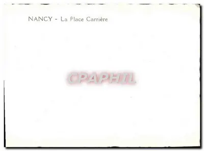 NANCY - The Carrière Square — view of the square with fountain and buildings — publisher not visible — Back