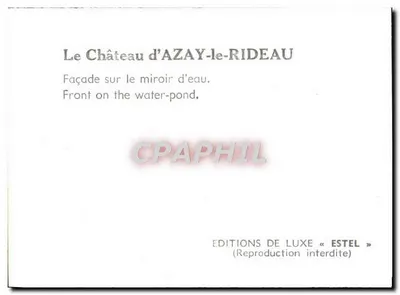 Zamek Azay-le-Rideau — Frontowa część nad lustrzanym jeziorem — Wydawnictwo luksusowe « Estel » — Rewers