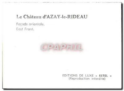 Zamek Azay-le-Rideau — Façada wschodnia — Wydawnictwo luksusowe «Estel» — Rewers