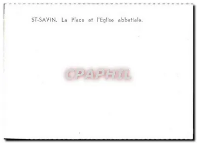 St-Savin. A Praça e a Igreja Abbatial — Verso
