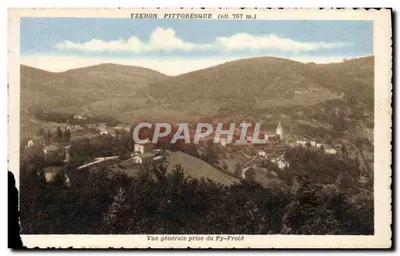 Bilhete postal antigo Yzeron Pittoresque Vista Geral Tirada do Py Froid