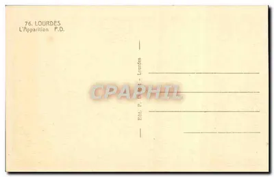 L'apparizione di Nostra Signora di Lourdes — Lourdes — Editore P.D. n°76 — Verso