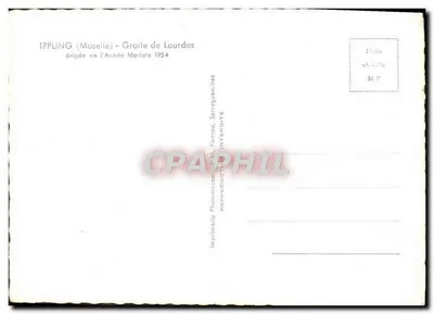 Ipppling (Moselle) - Gruta de Lourdes — editado por Impressora Photomisanline, Pierron, Sarraguenes — Verso