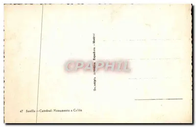 Sevilha — Catedral: Monumento a Colón — Editor Artística Española, Madrid, n°47 — Verso