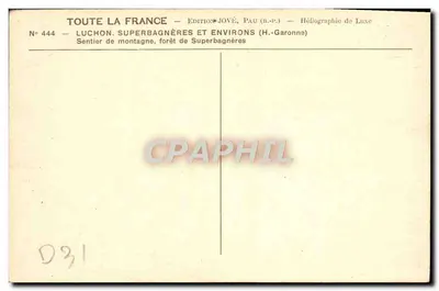 Caminho de montanha, floresta de Superbagnères — Luchon, Hautes-Pyrénées — Édition Jové, Pau (B.-P.) — Verso