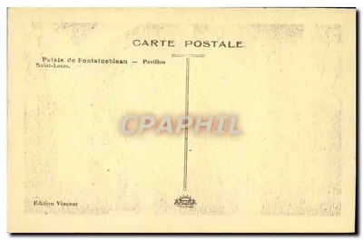 Palacio de Fontainebleau — Pavillon Saint-Louis — Edición Vincent — Reverso