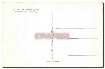 Porta Santo-Jean — Château-Thierry (Aisne) — editor Perrier, série 91 — Verso