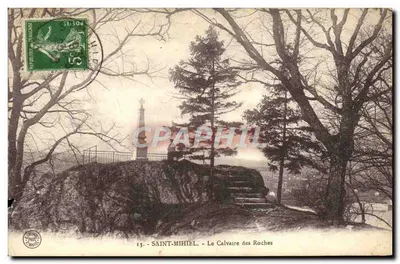 Bilhete postal antigo Saint Mihiel Le Calvaire des Roches