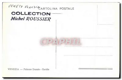 VENEZIA — Palácio Ducal - Pátio — Coleção Michel ROUSSIER — Verso