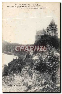 Castelo de Montfort — As Belas Vistas da Dordogne — Edições Vues Artistiques, Louis Gordes, Libourna