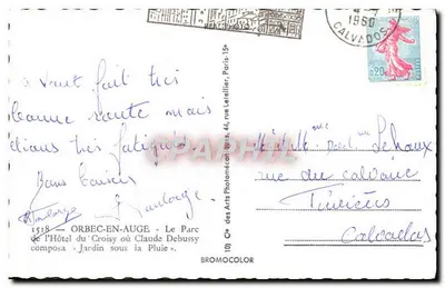 Orbec-en-Auge — O Parque do Hotel du Croisy onde Claude Debussy compôs « Jardin sous la Pluie » — Cie des Arts Photomécaniques — Verso