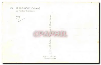 El Rocher Tremblant — Huelgoat (Finistère) — G. ARTAUD, Editor en Nantes — Reverso