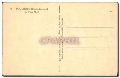 Toulouse (Haute-Garonne) — Il Pont Neuf — Edizioni d'Arte Marcel — Verso