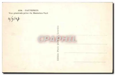 Cauterets — Vista generale scattata dal Mamelon-Vert — Edizione Photo Quinault, Louandes, n°104 — Verso