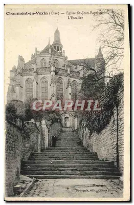 Chaumont-en-Vexin (Oise) — Igreja de São João Batista, A Escada — Bourgeix, editor Gisors (Eure)