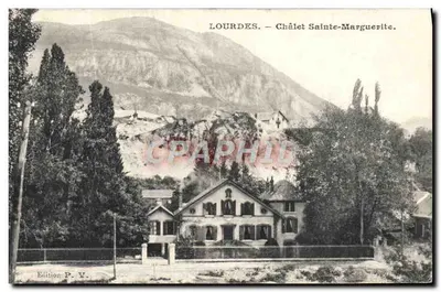Lourdes — Châlet Sainte-Marguerite — Édition P. Y.