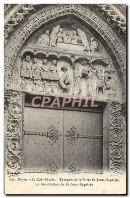 Rouen - La Cathédrale - Tympan de la Porte Saint-Jean-Baptiste - La décollation de Saint-Jean-Baptiste - G. Pannier, n° 593