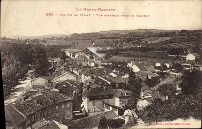 SALIES-DU-SALAT — Vue générale prise du château — éditeur LACQUINCHE FRÈRES TOULOUSE, n° 580