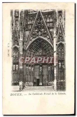 Rouen — La Cathédrale Portail de la Calende — V.P. No 267