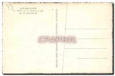 Aix-les-Bains — Hotel i skała w Chambotte — Wydawnictwo TÉLÉ — Rewers