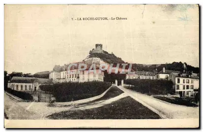 La Roche-Guyon — Le Château — Éditeur : La Roche-Guyon, n°7