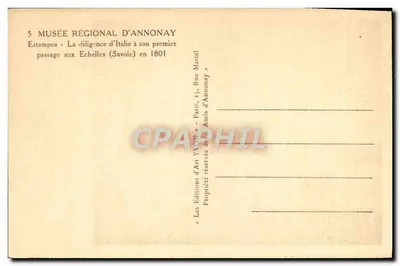 A diligência da Itália no seu primeiro passageio às Échelles (Savoie) em 1801 — Éditions d'Art YON - Musée Régional d'Annonay — Verso
