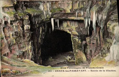 Chaux-les-Passavant — Entrada da Glacière — Sites Pittoresques de Franche-Comté, n°102