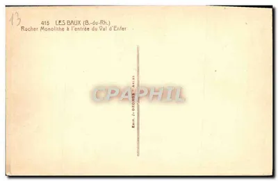 Les Baux (B.-du-Rh.) — Rocca Monolitica all'ingresso del Val d'Enfer — Ed. J. Georges - Aplès — Verso