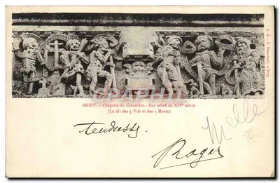 Briey - Capela do Cemitério - Bas-relief do XIVº século (O dit dos 3 Vivos e dos 3 Mortos) — L. B. - D. Bruneau & Briey