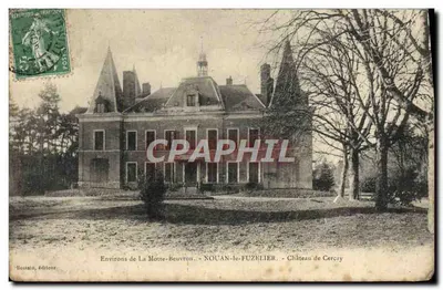 Bilhete postal antigo Environs de la Motte Beuvron Nouan le Fuzelier Château de Cercay