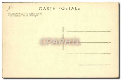 Châteauneuf-sur-Cher — Ogólny widok i Bazylika — Héliogravure Combier Macon — Rewers