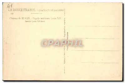Château de Blois — Façade intérieure Louis XII — Édition d'Art YVON — Verso