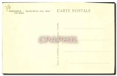 Grenoble - Sainte-Marie d'en Haut - Alpy — Wydawca G. Oddoux, Grenoble — Rewers