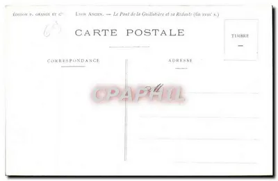 Lyon Antigo — O Ponte da Guillotière e sua Redoute (fim do século xvii) — Edição P. Grange e C° — Verso