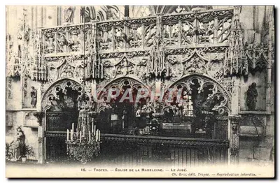 Troyes — Église de la Madeleine — Le Jubé — Ch. Gris, édit. Troyes