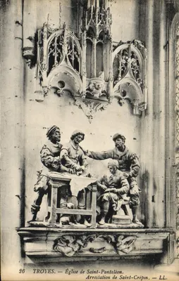 Troyes — Église de Saint-Pantaléon — Arrestation de Saint-Crépin — LL. n°26