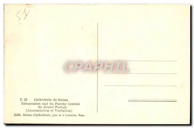 Sint-Remykerk — Zuidelijk element van het centrale portaal (Verkondiging en Bezoek) — Edit. Reims-Kathedraal, plein van de Kathedraal, Reims — Achterkant