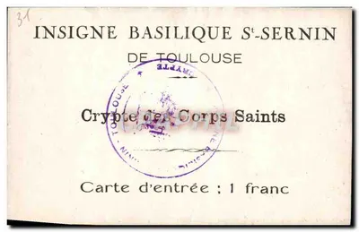 Cripta da Basílica de São Sernim — Toulouse — Editor não visível, número de série 31 — Verso