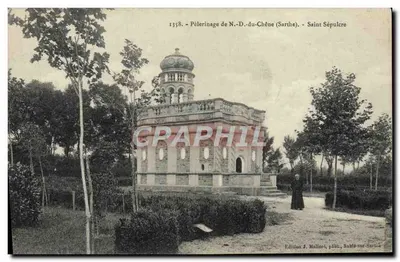 Peregrinação de N.-D.-du-Chêne (Sarthe) — Santo Sepulcro — Edição J. Malicot, Sablé-sur-Sarthe