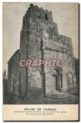 Igreja de Tasque — Quarta transformação da primitiva igreja do Mosteiro Beneditino