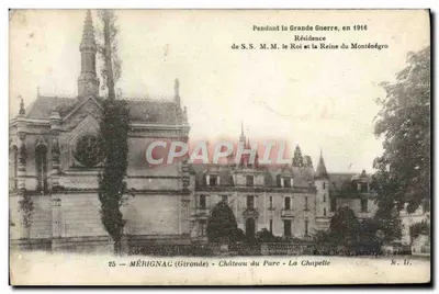 Mérignac (Gironde) — Castelo do Parc - A Capela — Residência do Rei e da Rainha do Montenegro durante a Grande Guerra em 1916 — Marcel Rebory, fototipia, Bordeaux