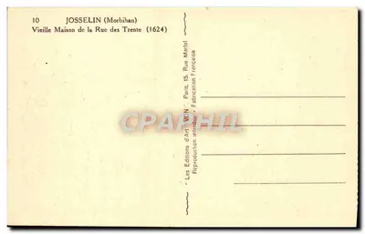 Josselin (Morbihan) — Stara domowa na Rue des Trente (1624) — Les Editions d'Art W.N., Paryż — Rewers