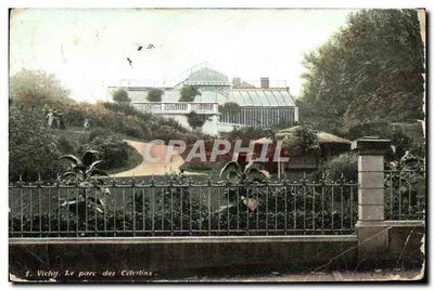 Bilhete postal antigo Vichy Le Parc des Celestins