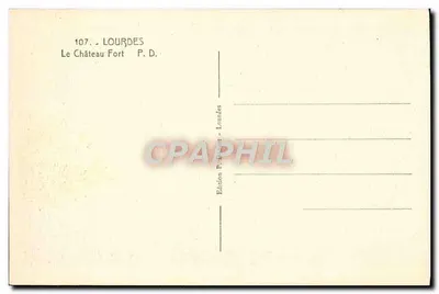 Lourdes — Zamek Fort — Wydawnictwo P. D. nr 107 — Rewers