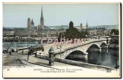 Rouen — Le Pont Corneille et la Cathédrale — JND Phot.