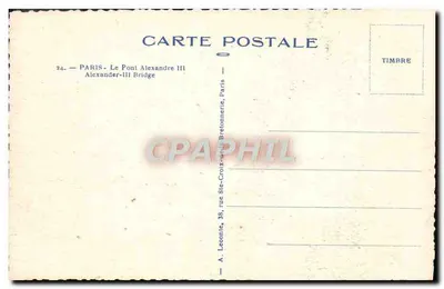 Paris - O Ponte Alexandre III — editor A. Leconic, 38 rue Ste-Croix-de-la-Bretonnerie, Paris — Verso