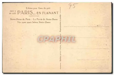 Notre-Dame w Paryżu — Parvis Notre-Dame — Wydawnictwo Art YVON, Néville-lès-Paris, seria 7 nr 137 — Rewers