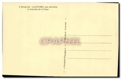 Dauphiné - LAUTARET, i suoi dintorni — la Cascata della Pisse — editore Mollaret-Grenoble — Verso