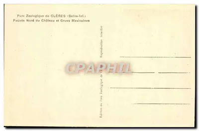 Castelo de Clères — Fachada Norte e gruas mexicanas — Edição do Parque Zoológico de Clères — Verso